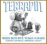 Irish Buh-Bye Wake-n-Bake Stout